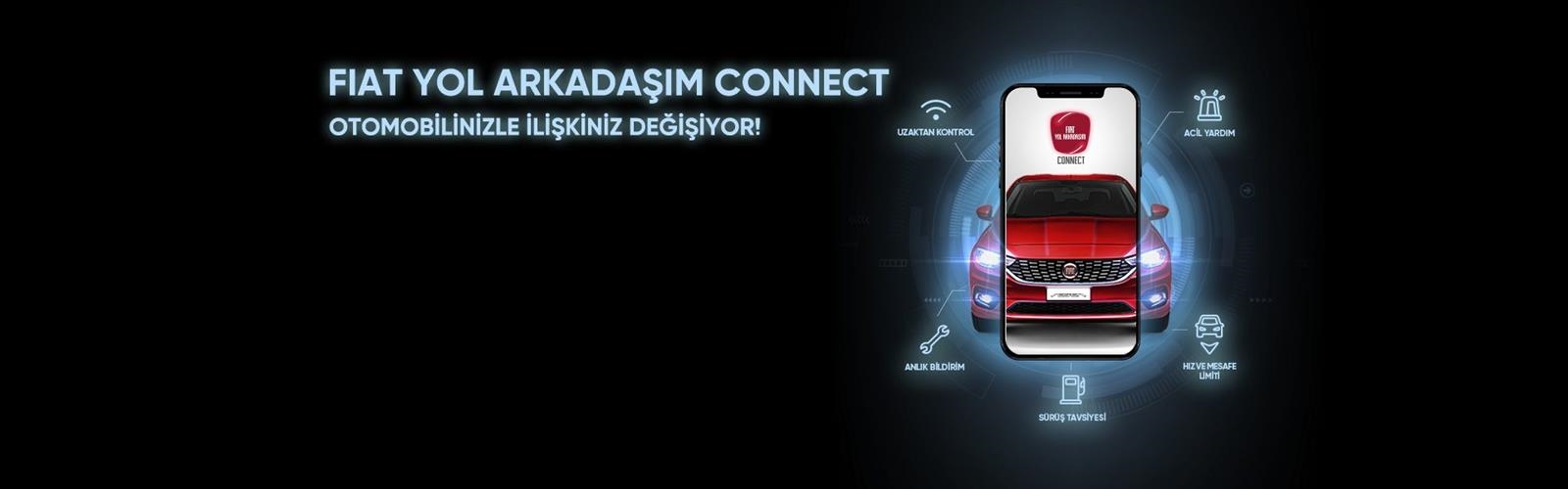 Fiat yol arkadaşım connect uygulaması nedir?